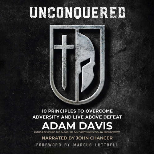 Audiobook Unconquered - Adam Davis - John Chancer