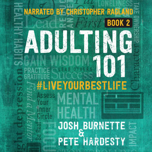 Audiobook Adulting 101 Book 2 - Josh Burnette - Christopher Ragland
