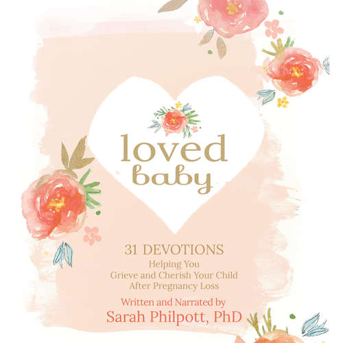 Audiobook Loved Baby - Sarah Philpott - Sarah Philpott