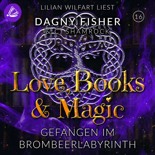 Hoerbuch Gefangen im Brombeerlabyrinth - C. Shamrock - Lilian Wilfart