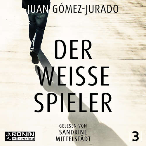 Hoerbuch Der weiße Spieler - Antonia Scott, Band 3 - Juan Gómez-Jurado - Sandrine Mittelstädt