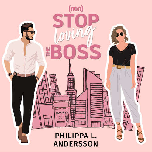 Hoerbuch nonStop loving the Boss - Philippa L. Andersson - Erik Borner