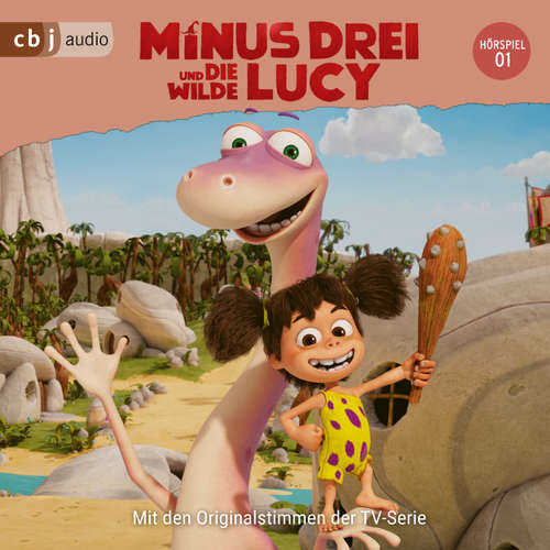 Hoerbuch Minus Drei und die wilde Lucy – TV Hörspiel 01 - Ute Krause - Thomas Balou Martin