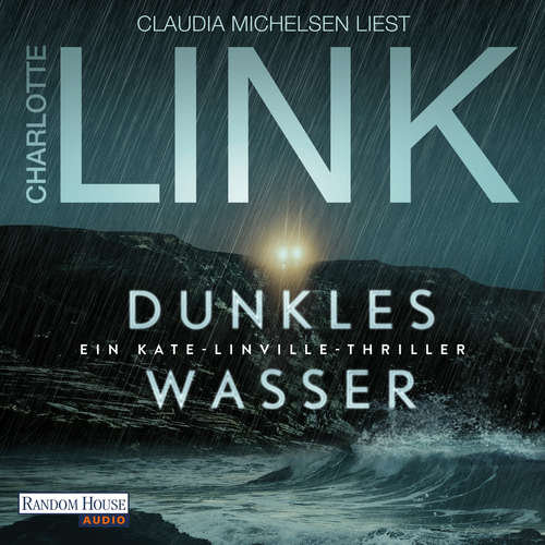 Hoerbuch Dunkles Wasser - Charlotte Link - Claudia Michelsen