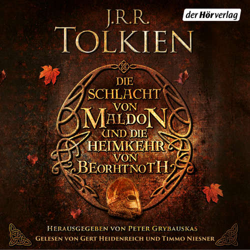 Hoerbuch Die Schlacht von Maldon und Die Heimkehr von Beorhtnoth - J.R.R. Tolkien - Gert Heidenreich