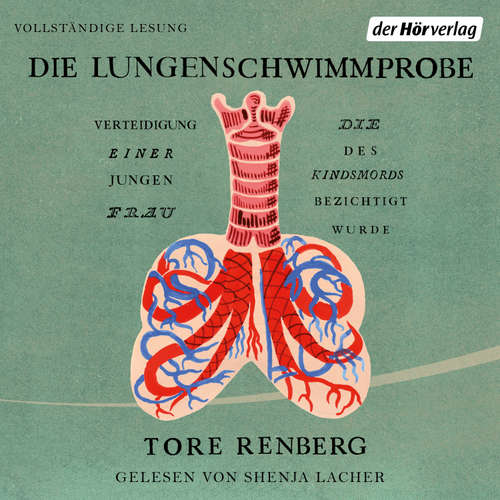 Hoerbuch Die Lungenschwimmprobe - Tore Renberg - Shenja Lacher