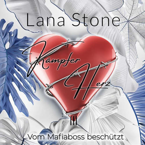 Hoerbuch Kämpferherz 3 - Lana Stone - Tom Calvino