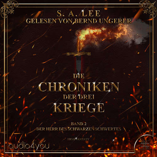 Hoerbuch Die Chroniken der drei Kriege - Band 2 - S. A. Lee - Bernd Ungerer