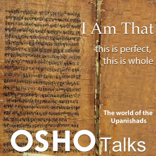 Audiobook I Am That - OSHO - Osho