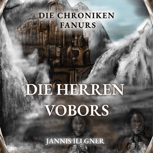 Hoerbuch Die Herren Vobors - Jannis Illgner - Tim Krauthoff