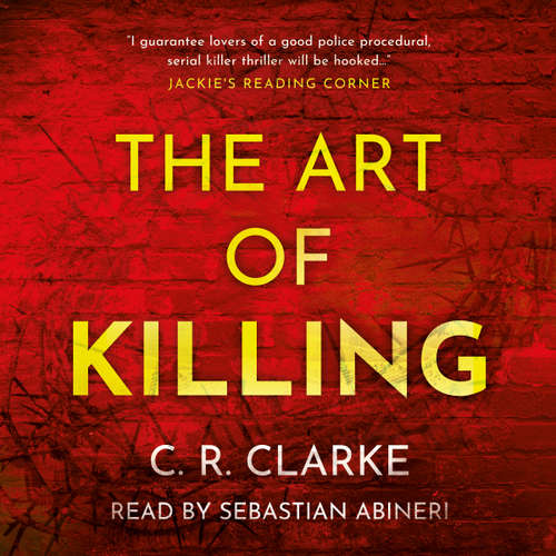 Audiobook The Art of Killing - C. R. Clarke - Sebastian Abineri