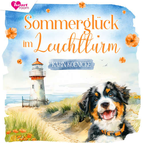 Hoerbuch Sommerglück im Leuchtturm 3 - Karin Koenicke - Corinna Dorenkamp