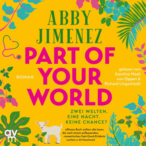 Hoerbuch Part of Your World - Abby Jimenez - Karoline Mask von Oppen