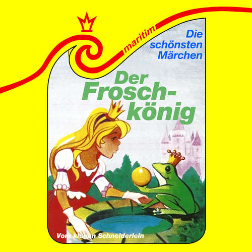 Hoerbuch Die schönsten Märchen, Folge 38: Der Froschkönig / Vom klugen Schneiderlein - Gebrüder Grimm - Angelika Merkert