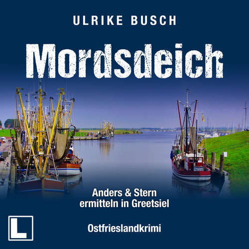 Hoerbuch Mordsdeich - Ulrike Busch - Oliver Erwin Schönfeld