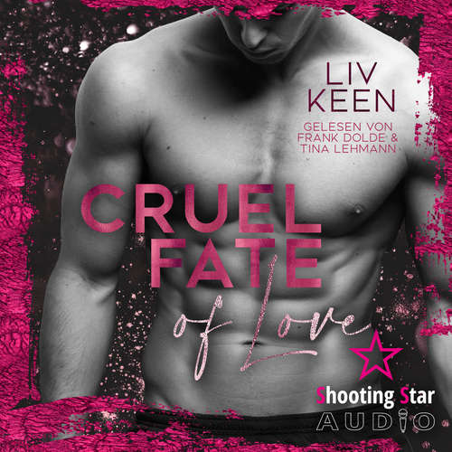 Hoerbuch Cruel Fate of Love - Liv Keen - Frank Dolde