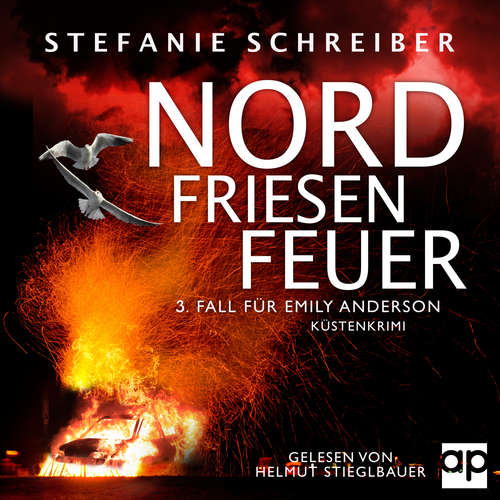 Hoerbuch Nordfriesenfeuer - Stefanie Schreiber - Helmut Stieglbauer