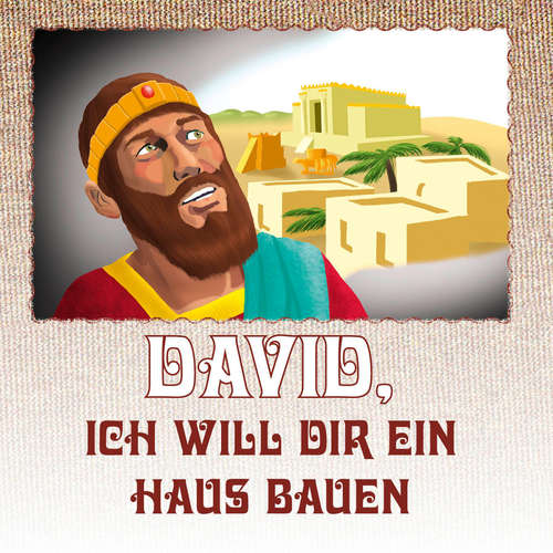Hoerbuch David, ich will dir ein Haus bauen - Ina Töws - Ina Töws