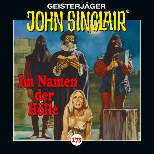 Hoerbuch John Sinclair, Folge 173: Im Namen der Hölle - Jason Dark - Dietmar Wunder