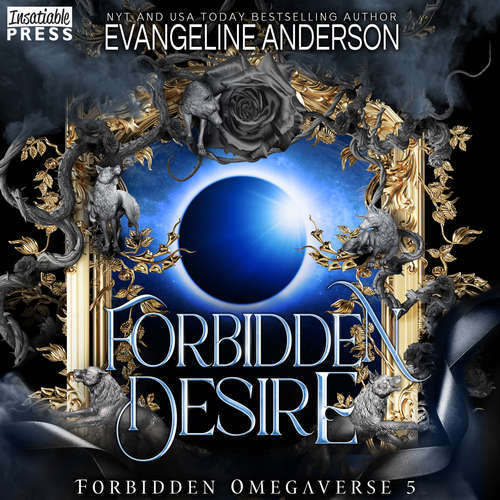 Audiobook Forbidden Desire - Forbidden Omegaverse, Book 5 - Evangeline Anderson - Dahlia Lynde