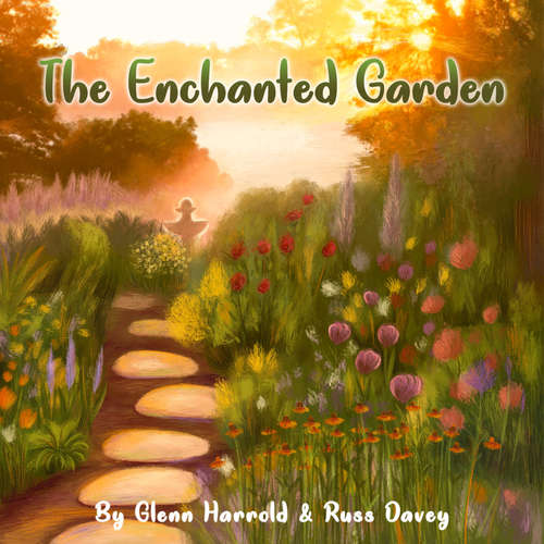 Audiobook The Enchanted Garden - Glenn Harrold - Glenn Harrold