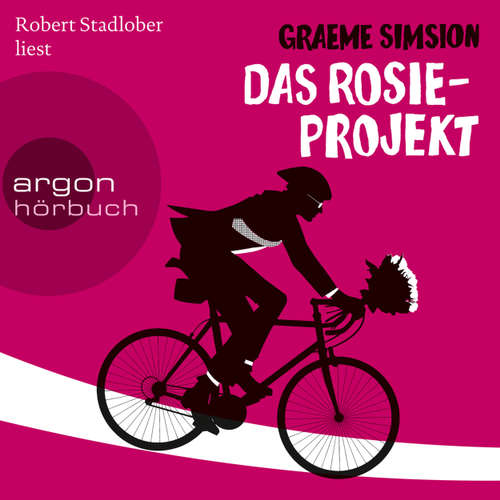Hoerbuch Das Rosie-Projekt - Graeme Simsion - Robert Stadlober Hoerbuch Das Rosie-Projekt - Graeme Simsion - Robert Stadlober