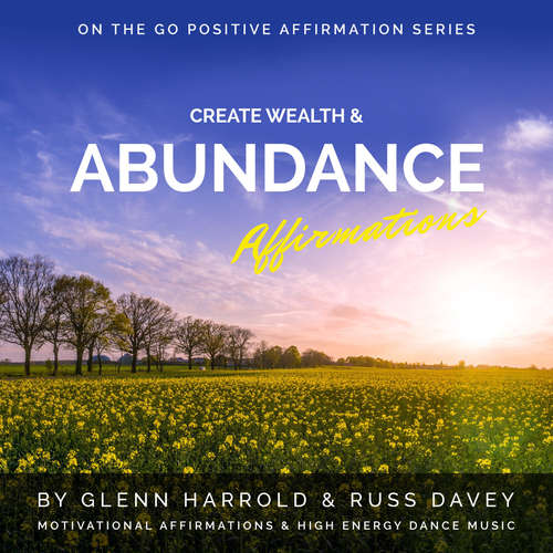Audiobook Create Wealth & Abundance Affirmations - Glenn Harrold - Glenn Harrold