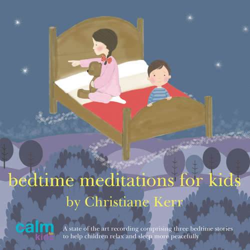 Audiobook Bedtime Meditations for Kids - Christiane Kerr - Christiane Kerr