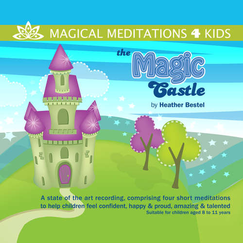 Audiobook The Magic Castle - Heather Bestel - Heather Bestel