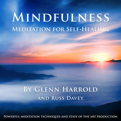 Audiobook Mindfulness Meditation for Self-Healing - Glenn Harrold - Glenn Harrold