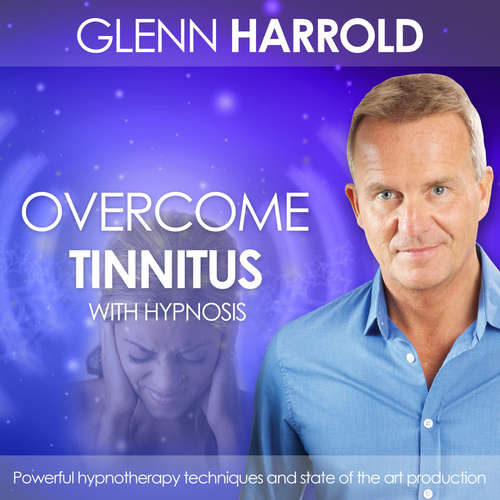 Audiobook Overcome Tinnitus - Glenn Harrold - Glenn Harrold