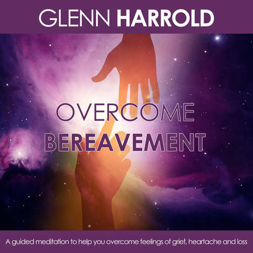 Audiobook Overcome Bereavement - Glenn Harrold - Glenn Harrold