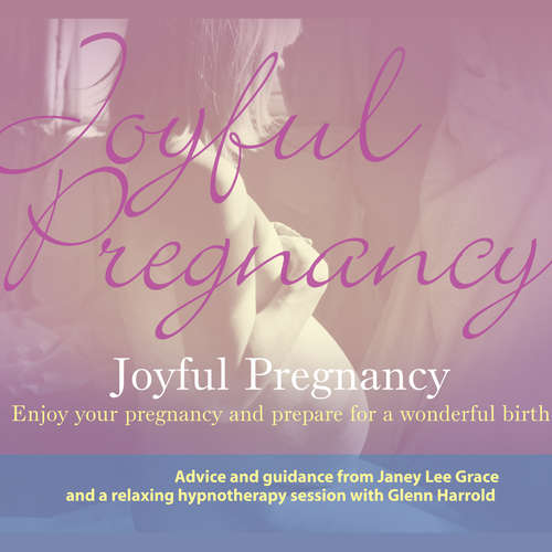 Audiobook Joyful Pregnancy - Glenn Harrold - Glenn Harrold