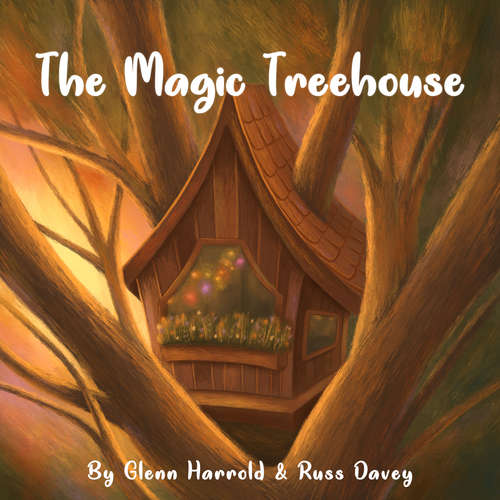 Audiobook The Magic Treehouse - Glenn Harrold - Glenn Harrold