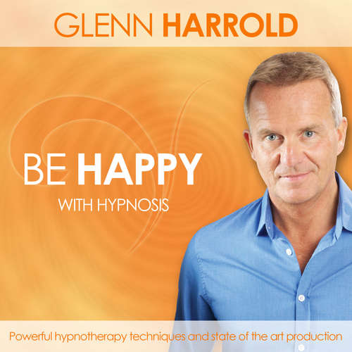 Audiobook Be Happy - Glenn Harrold - Glenn Harrold