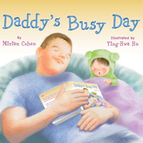 Audiobook Daddy's Busy Day - Miriam Cohen - Ariana Prusack