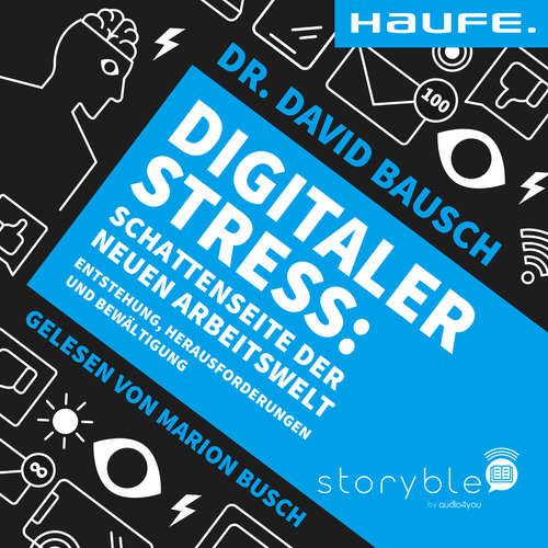 Hoerbuch Digitaler Stress - Dr. David Bausch - Marion Busch