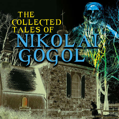 Audiobook The Collected Tales of Nikolai Gogol - Nikolai Gogol - Joe Phoenix
