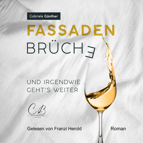 Hoerbuch Fassadenbrüche - Gabriele Günther - Franzi Herold