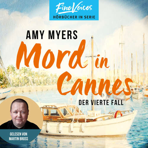 Hoerbuch Mord in Cannes - Didier & Rose ermitteln, Band 4 - Amy Myers - Martin Bross