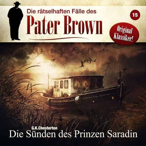 Hoerbuch Die rätselhaften Fälle des Pater Brown, Folge 15: Die Sünden des Prinzen Saradin - G. K. Chesterton - Brigitte Carlsen