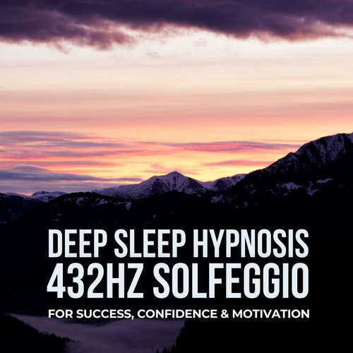 Audiobook DEEP SLEEP HYPNOSIS for Success, Confidence, and Motivation -  - Deep Sleep Hypnosis