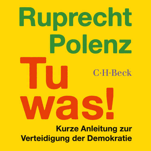 Hoerbuch Tu was! - Ruprecht Polenz - Jonas Baeck
