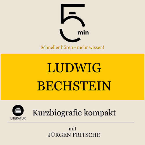 Hoerbuch Ludwig Bechstein: Kurzbiografie kompakt - 5 Minuten - Jürgen Fritsche