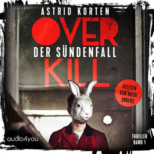 Hoerbuch OVERKILL - Der Sündenfall - Astrid Korten - Nicki Enders