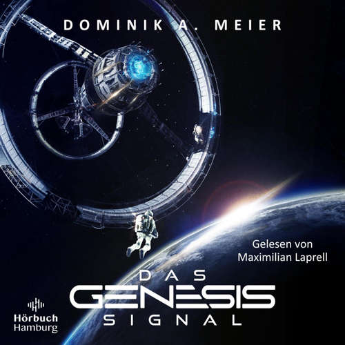 Hoerbuch Das Genesis-Signal - Dominik A. Meier - Maximilian Laprell