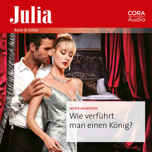 Hoerbuch Wie verführt man einen König? - Jackie Ashenden - Nadja Herbst