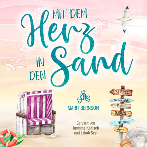 Hoerbuch Mit dem Herz in den Sand - Strandkorbwunder, Band 7 - Marit Bernson - Jasmine Kadisch
