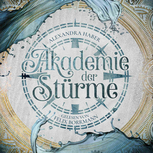 Hoerbuch Akademie der Stürme - Alexandra Haber - Felix Borrmann