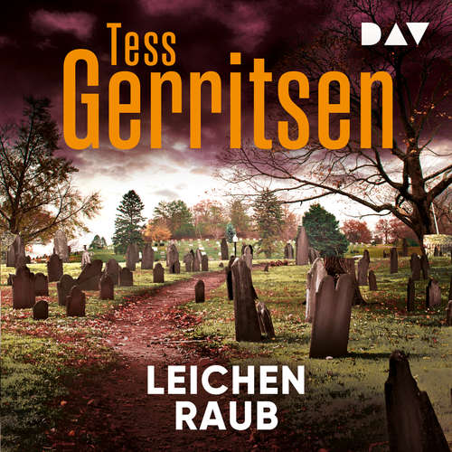 Hoerbuch Leichenraub - Tess Gerritsen - Tanja Geke